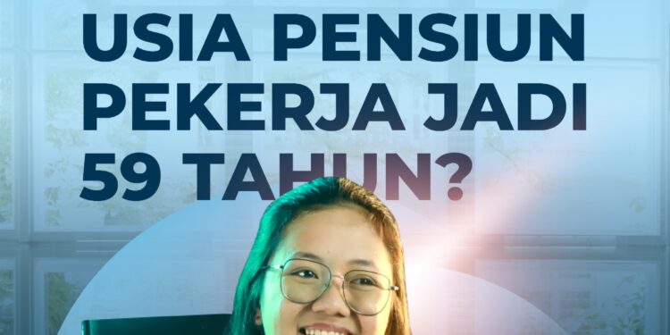 Usia Pensiun Indonesia Jadi 59 Tahun? Jangan Bingung Lagi, Minaker Jelasin Yuk!