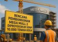 Rencana Pembangunan Mega Mall 2 Manado… Diproyeksikan Serap 10.000 Tenaga Kerja…